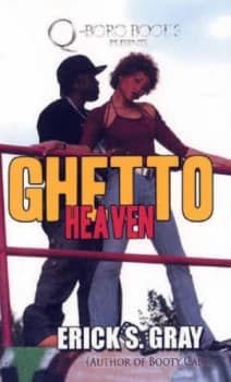 Ghetto Heaven by Erick S. Gray Book