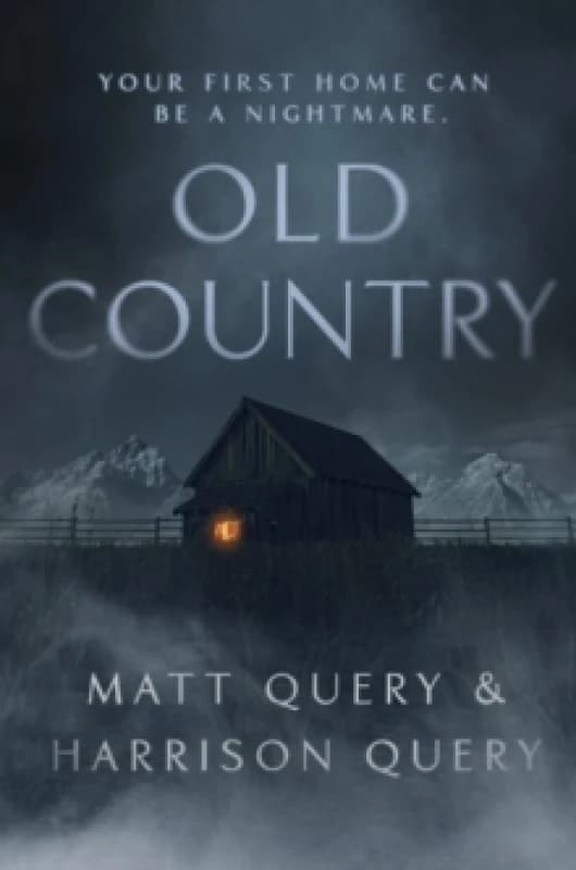 Old Country : The Reddit sensation, soon to be a horror classic for fans of Paul Tremblay Paperback / softback