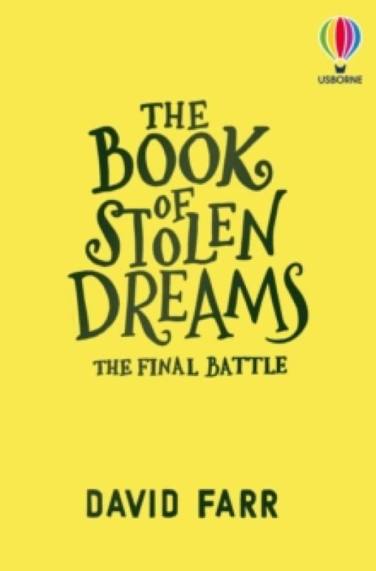 The Book of Stolen Dreams: The Final Battle Paperback / softback