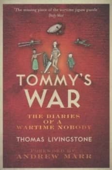 Tommys War by Thomas Cairns Livingstone Book