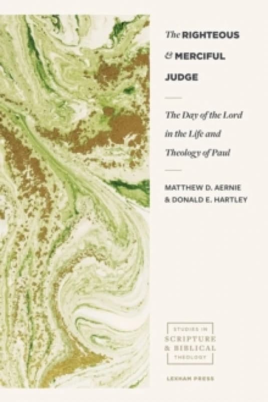 The Day of the Lord in the Life and Theology of Pa ul Paperback / softback