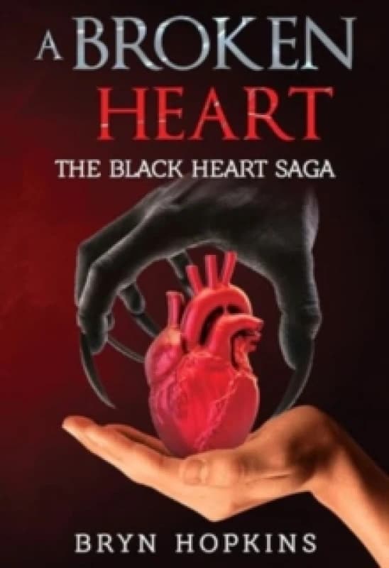 A Broken Heart: The Black Heart Saga Book One Paperback / softback