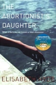 The Abortionists Daughter by Elisabeth Hyde Paperback