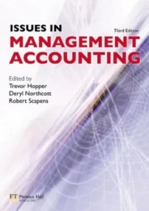 Issues in management accounting by Trevor Hopper