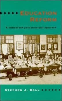 Education Reform by Stephen Ball Book