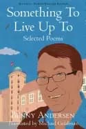 something to live up to selected poems