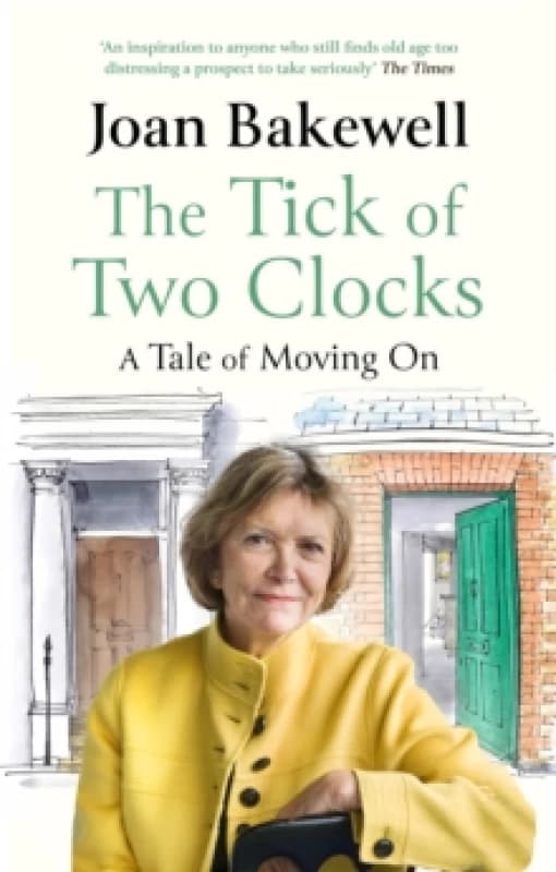 The Tick of Two Clocks. Paperback. By Joan Bakewell Books