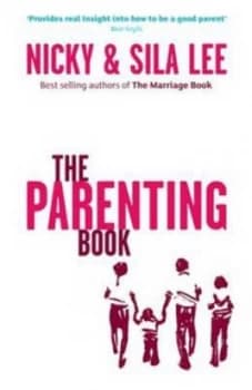 The Parenting Book by Nicky Lee and Sila Lee and Charlie Mackesy Paperback