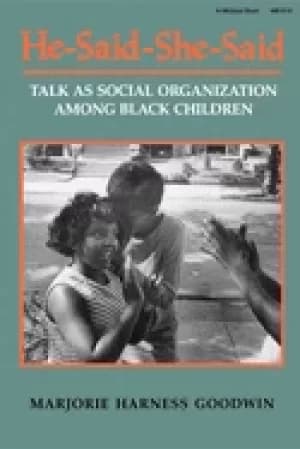 he said she said talk as social organization among Black children