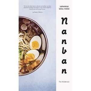 Nanban: Japanese Soul Food by Tim Anderson (Hardback, 2015)