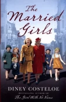 The Married Girls by Diney Costeloe Book
