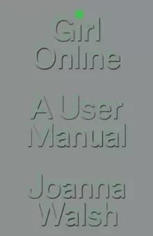 Girl Online : A User Manual