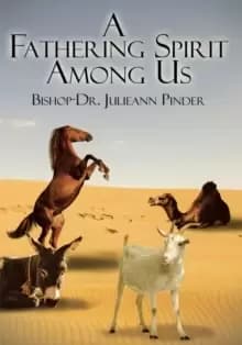 A Fathering Spirit Among Us By Bishop Dr Julieann Pinder