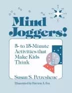 mind joggers 5 to 15 minute activities that make kids think 5 to 15 minute