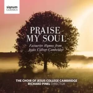 Praise My Soul Favourite Hymns from Jesus College Cambridge by The Choir Of Jesus College, Cambridge CD Album