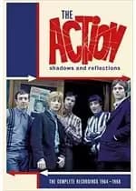 THE ACTION - SHADOWS & REFLECTIONS: THE COMPLETE RECORDINGS 1964-1968: 4CD DIGIBOOK (Music CD