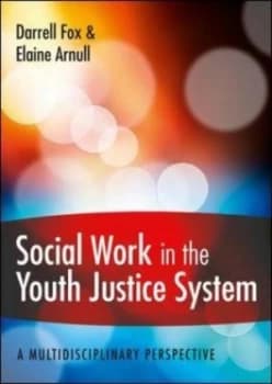 Social Work in the Youth Justice System by Darrell Fox Paperback