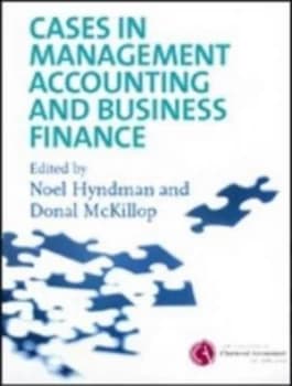 Cases in Management Accounting and Business Finance by Noel Hyndman and Donal G Mckillop and Institute of Chartered Accountants of Ireland Paperback