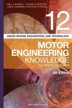 Motor engineering knowledge for marine engineers by Paul A Russell