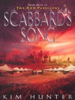 The Scabbards Song by Kim Hunter Paperback