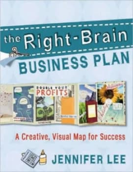 The Right-Brain Business Plan by Jennifer Lee Paperback