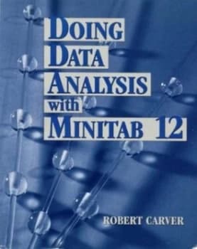 Doing Data Analysis with Minitab 12 by Robert H Carver Book