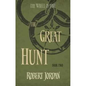 The Great Hunt : Book 2 of the Wheel of Time