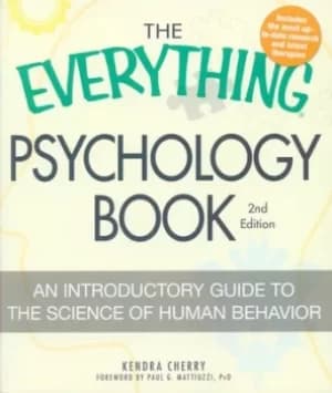 The everything psychology book by Kendra Cherry