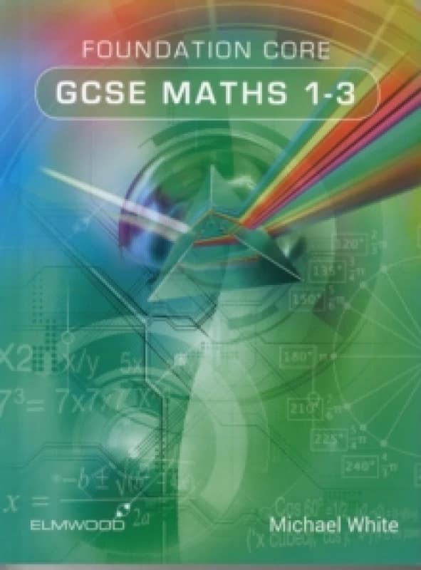 Foundation Core Gcse Math 1-3 Paperback