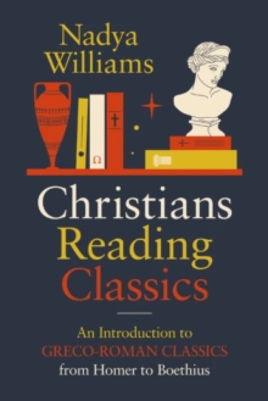 Christians Reading Classics. Paperback. By Nadya Williams Books