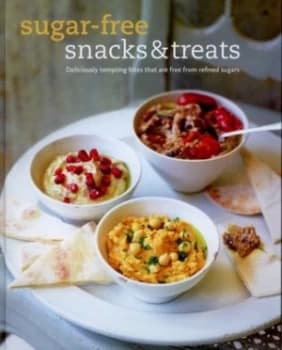 Sugar-Free Snacks and Treats by Ryland Peters and Small Hardback