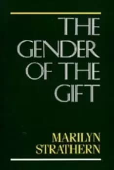The gender of the gift by Marilyn Strathern