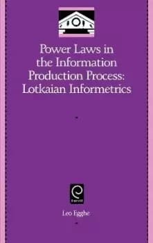 Power Laws in the Information Production Process by Leo Egghe