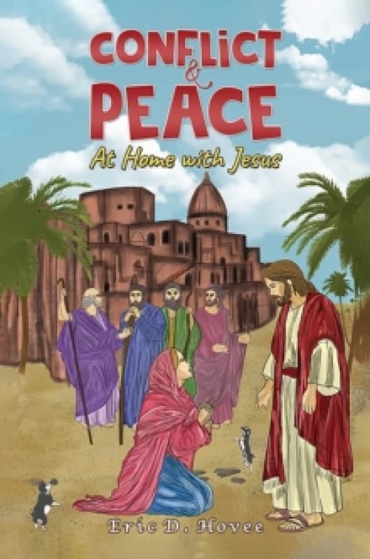 Conflict & Peace: At Home with Jesus Paperback / softback