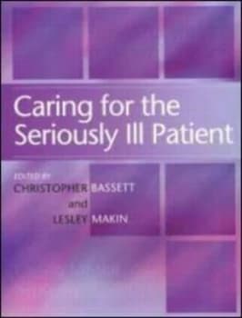Caring for the Seriously Ill Patient by Michael Macintosh Paperback