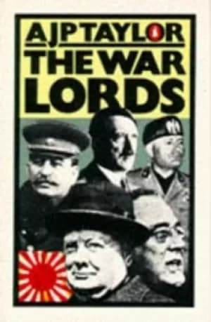 The war lords by A. J. P Taylor