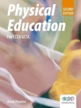 Physical Education for Ccea Gcse by Derek Prentice Book