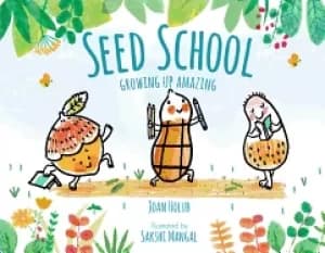 seed school growing up amazing