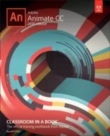 Adobe Animate CC Classroom in a Book (2018 release)