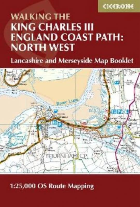 Walking the King Charles III England Coast Path: North West - Lancashire and Merseyside Map Booklet : 1:25,000 OS Route Map Booklet Paperback / softba