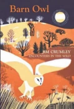 Barn Owl by Jim Crumley Hardback