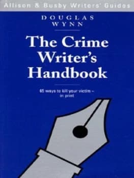 The Crime Writers Handbook by Douglas Wynn Paperback