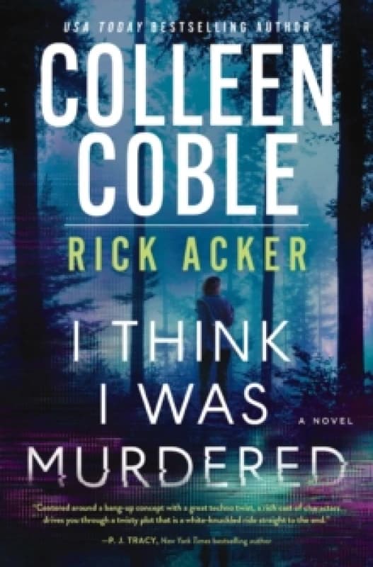 I Think I Was Murdered. Paperback. By Colleen Coble, Rick Acker Books