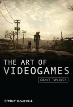 The Art of Videogames by Grant Tavinor Paperback