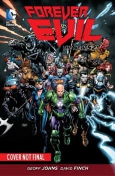 Forever Evil by Geoff Johns Hardback
