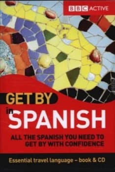 Get by in Spanish by Derek Utley and Alison Higgins and Matthew Hancock Book