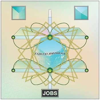 JOBS - Endless Birthdays CD