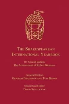 The Shakespearean International Yearbook. Volume 10 Special Section by Graham Bradshaw Hardback