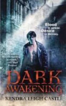 Dark Awakening by Kendra Leigh Castle Paperback