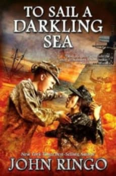 To Sail a Darkling Sea by John Ringo Book
